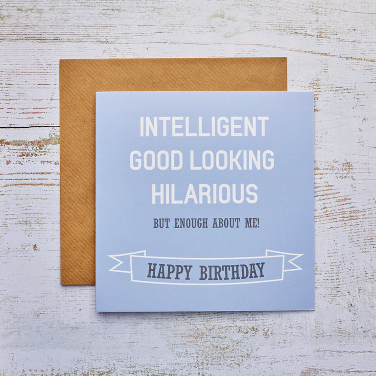 Good Looking Birthday Card
